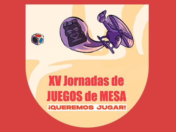 XV Jornadas de Juegos de Mesa ¡Queremos Jugar!